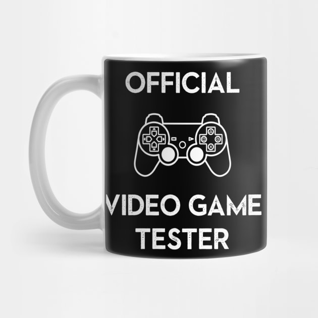 Official Video Game Tester by CHADDINGTONS